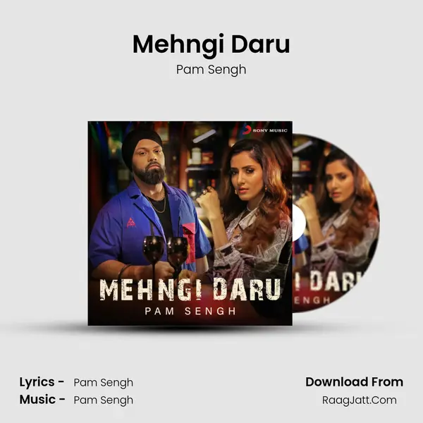 Mehngi Daru mp3 song
