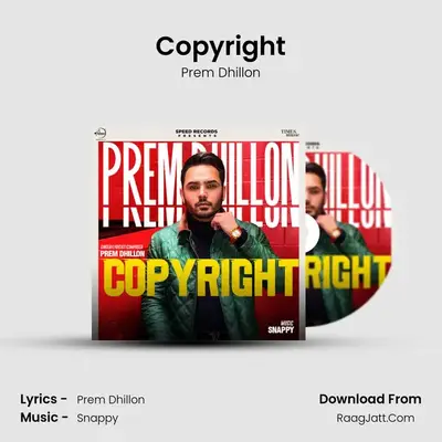 Copyright MP3 Song by Prem Dhillon Cover
