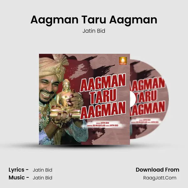 Aagman Taru Aagman MP3 Song by Jatin Bid Cover