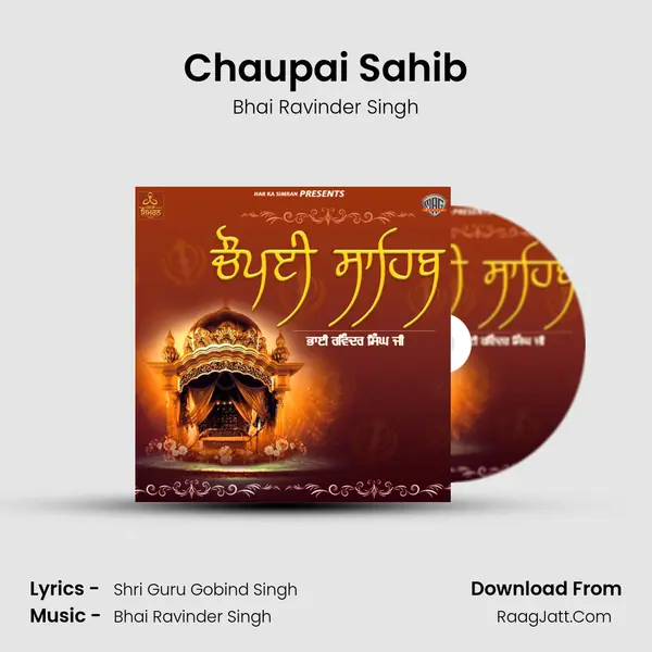 Chaupai Sahib - Bhai Ravinder Singh