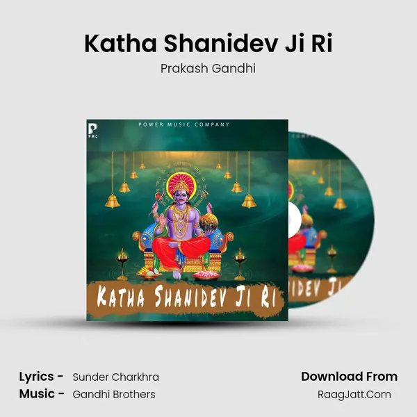 Katha Shanidev Ji Ri MP3 Song by Prakash Gandhi Cover