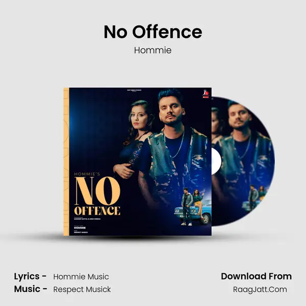 No Offence - Hommie