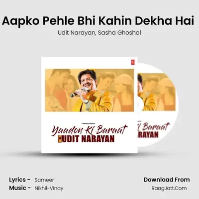 Aapko Pehle Bhi Kahin Dekha Hai (From 