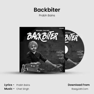 Backbiter MP3 Song by Prabh Bains Cover