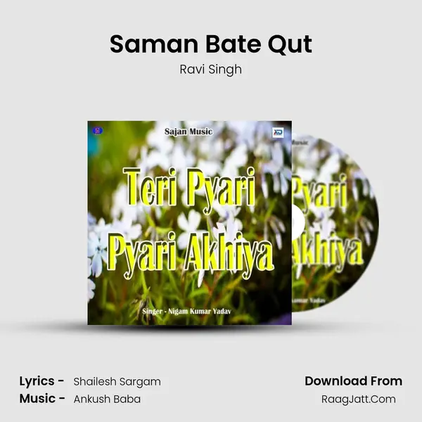 Saman Bate Qut MP3 Song by Ravi Singh Cover