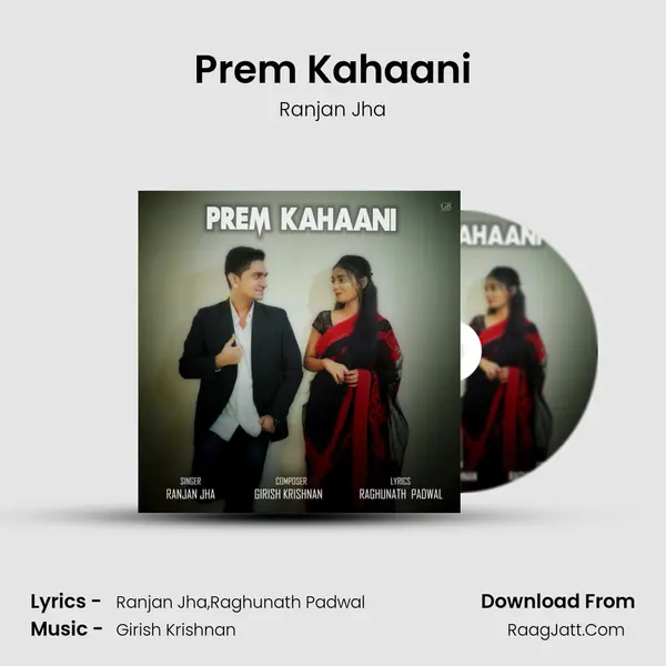 Prem Kahaani MP3 Song by Ranjan Jha Cover