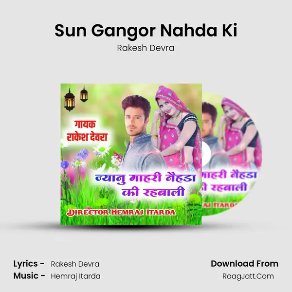 Sun Gangor Nahda Ki MP3 Song by Rakesh Devra Cover