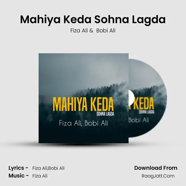 Mahiya Keda Sohna Lagda MP3 Song by Fiza Ali Cover