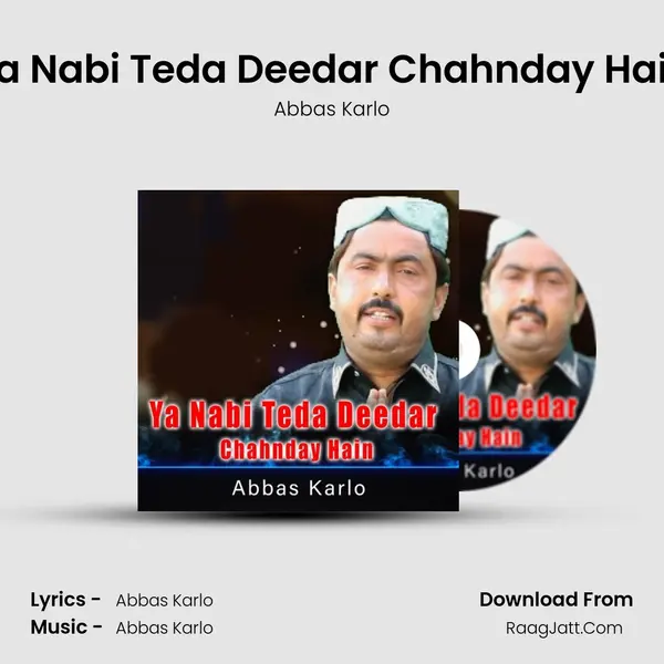 Ya Nabi Teda Deedar Chahnday Hain mp3 song
