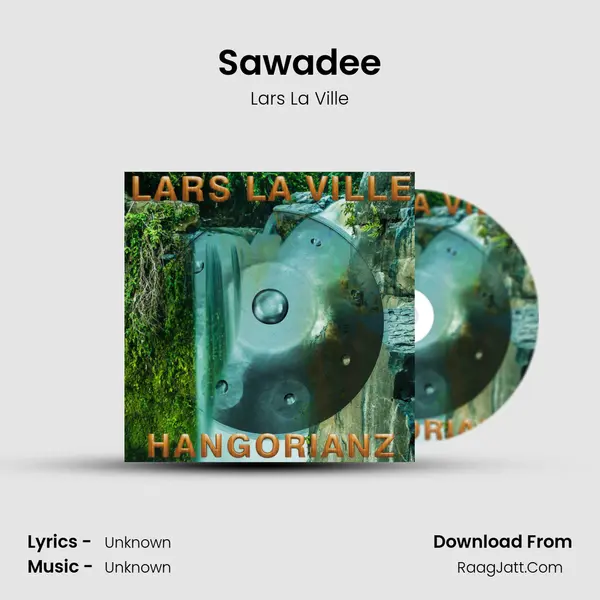 Sawadee MP3 Song by Lars La Ville Cover