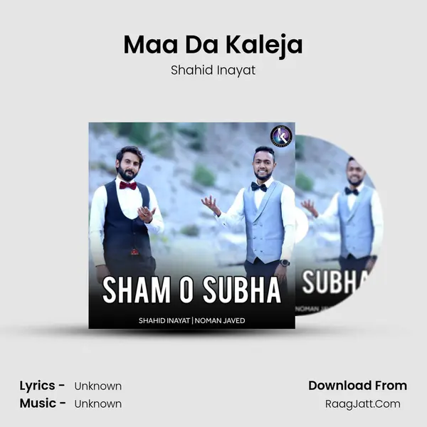Maa Da Kaleja MP3 Song by Shahid Inayat Cover