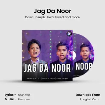 Jag Da Noor MP3 Song by Daim Joseph Cover