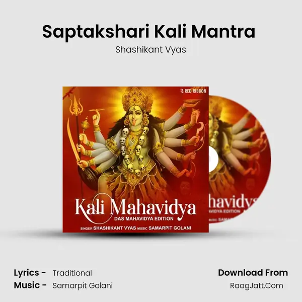 Saptakshari Kali Mantra (7 Syllables Mantra) MP3 Song by Shashikant Vyas Cover