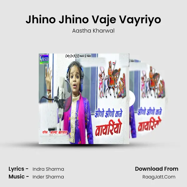 Jhino Jhino Vaje Vayriyo MP3 Song by Aastha Kharwal Cover