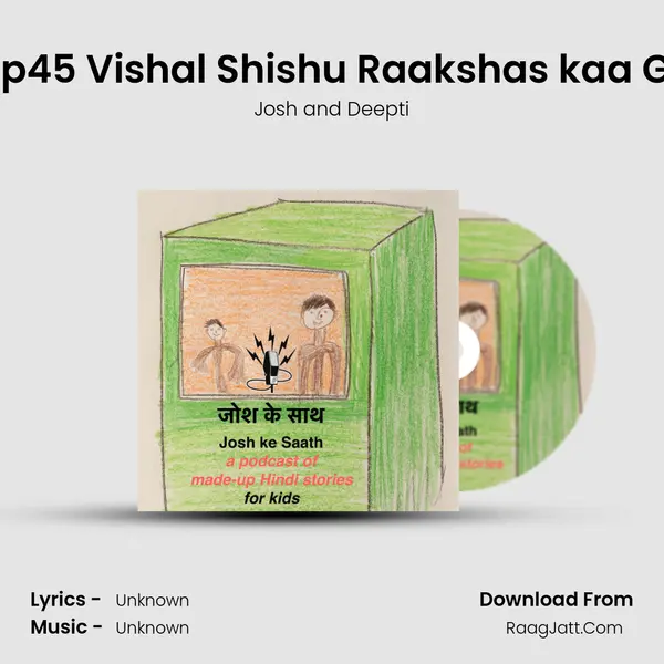 S2 Ep45 Vishal Shishu Raakshas kaa Ghar MP3 Song by Josh and Deepti Cover