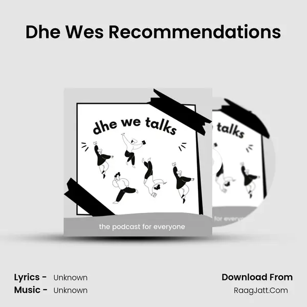 Dhe We's Recommendations MP3 Song by  Cover