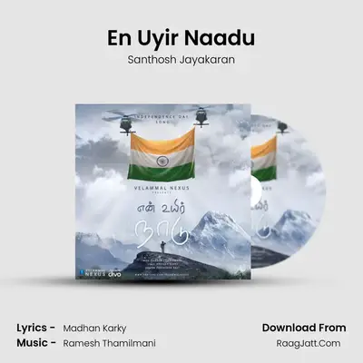 En Uyir Naadu - Santhosh Jayakaran