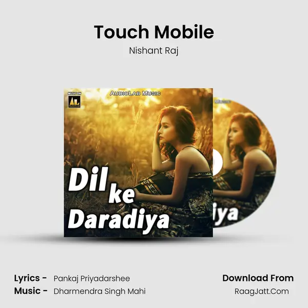 Touch Mobile MP3 Song by Nishant Raj Cover