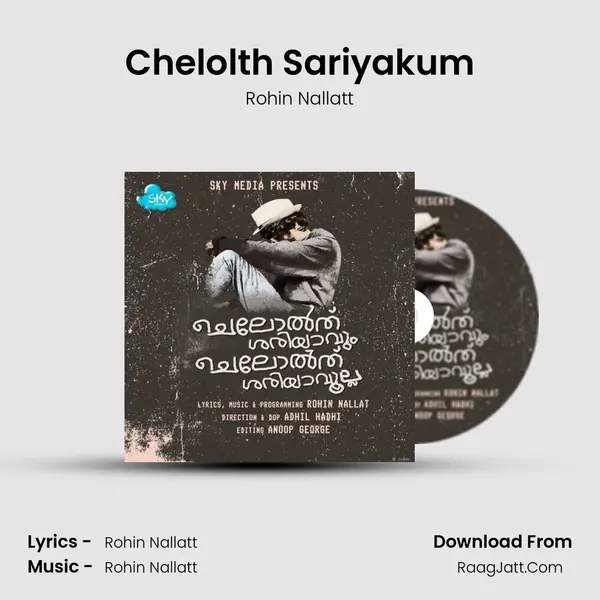 Chelolth Sariyakum MP3 Song by Rohin Nallatt Cover