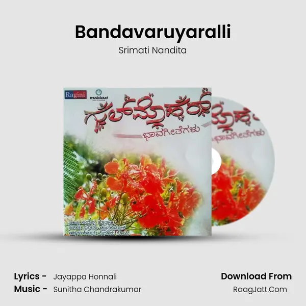 Bandavaruyaralli MP3 Song by Srimati Nandita Cover