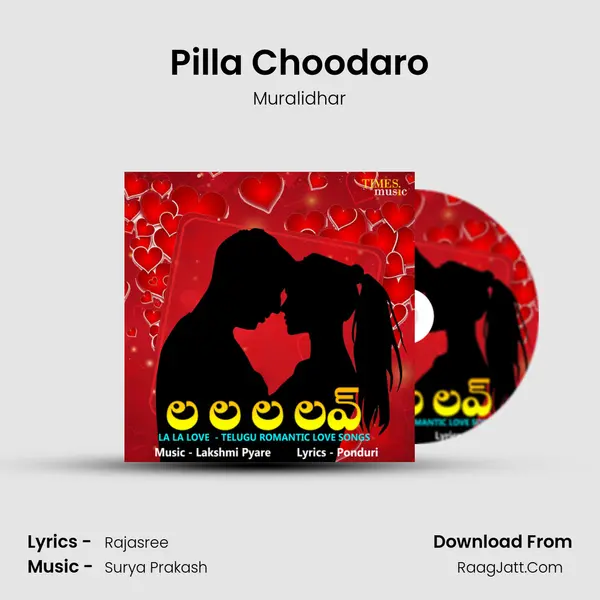 Pilla Choodaro mp3 song