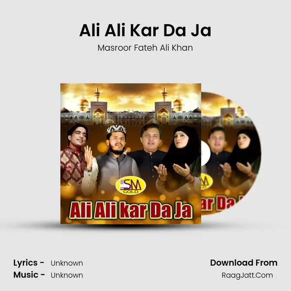 Ali Ali Kar Da Ja MP3 Song by Masroor Fateh Ali Khan Cover