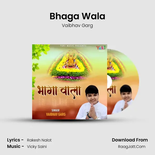 Bhaga Wala MP3 Song by Vaibhav Garg Cover