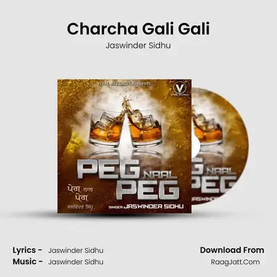 Charcha Gali Gali mp3 song