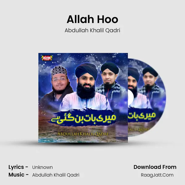 Allah Hoo MP3 Song by Abdullah Khalil Qadri Cover