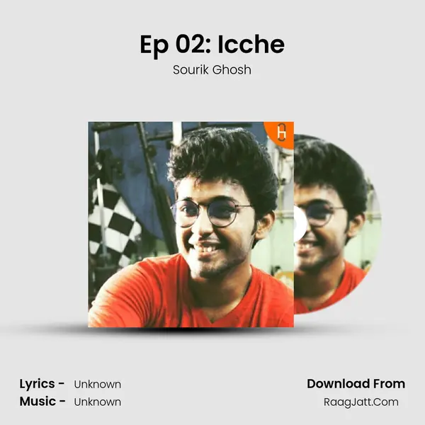 Ep 02: Icche MP3 Song by Sourik Ghosh Cover