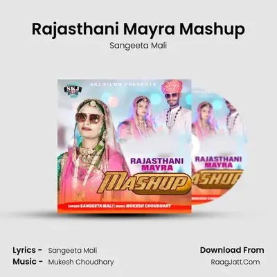 Rajasthani Mayra Mashup - Sangeeta Mali
