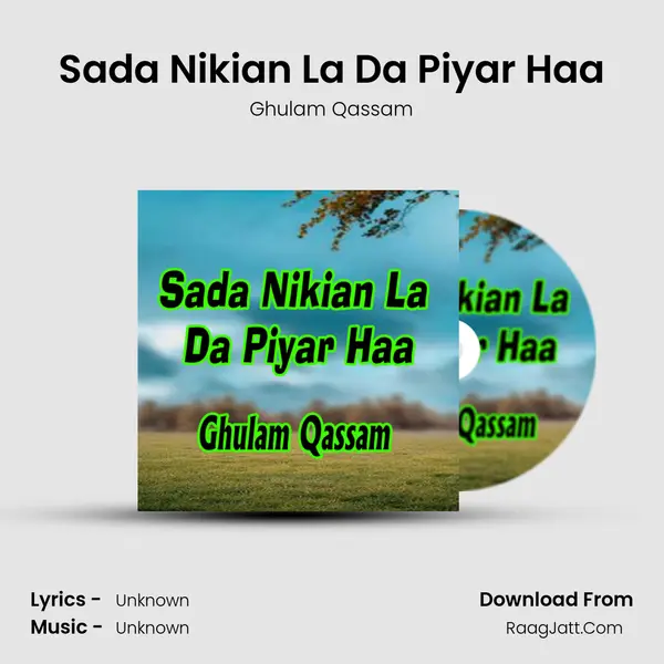 Sada Nikian La Da Piyar Haa - 