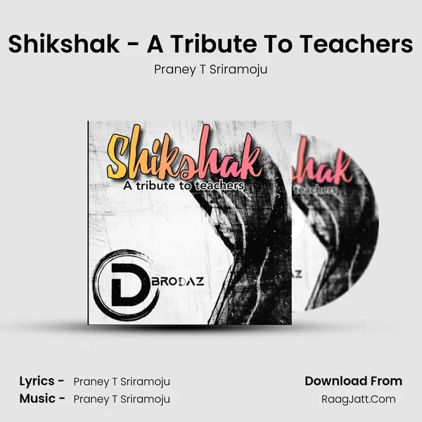 Shikshak - A Tribute To Teachers MP3 Song by Praney T Sriramoju Cover