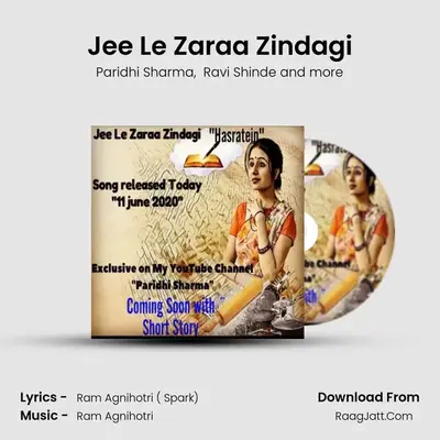 Jee Le Zaraa Zindagi MP3 Song by Paridhi Sharma Cover