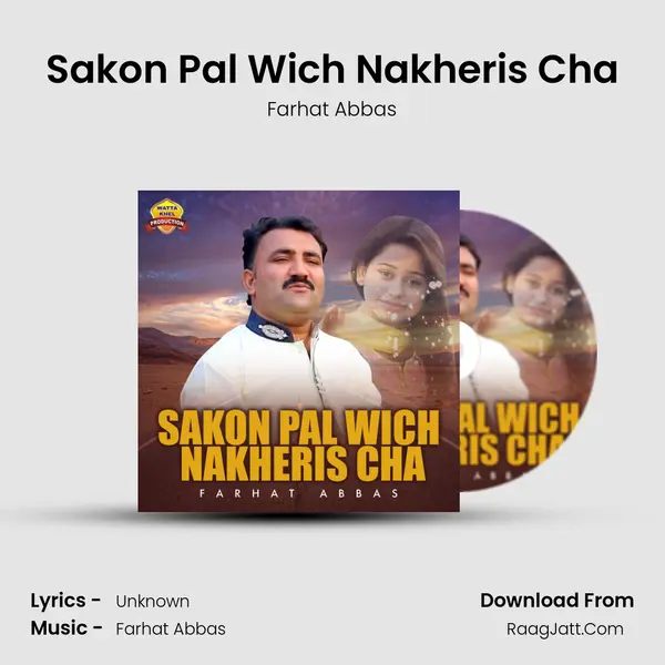 Sakon Pal Wich Nakheris Cha MP3 Song by Farhat Abbas Cover