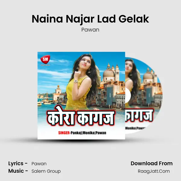 Naina Najar Lad Gelak MP3 Song by Pawan Cover