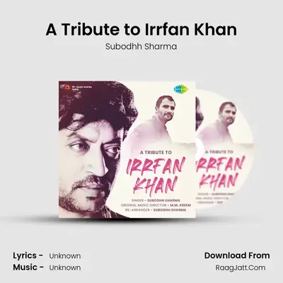 A Tribute to Irrfan Khan Cover