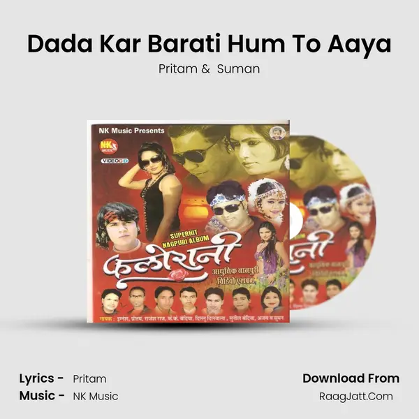 Dada Kar Barati Hum To Aaya MP3 Song by Pritam Cover