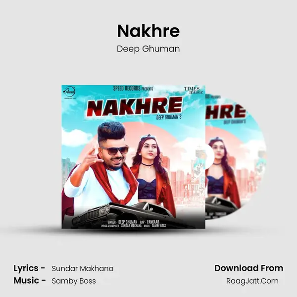 Nakhre MP3 Song by Deep Ghuman Cover