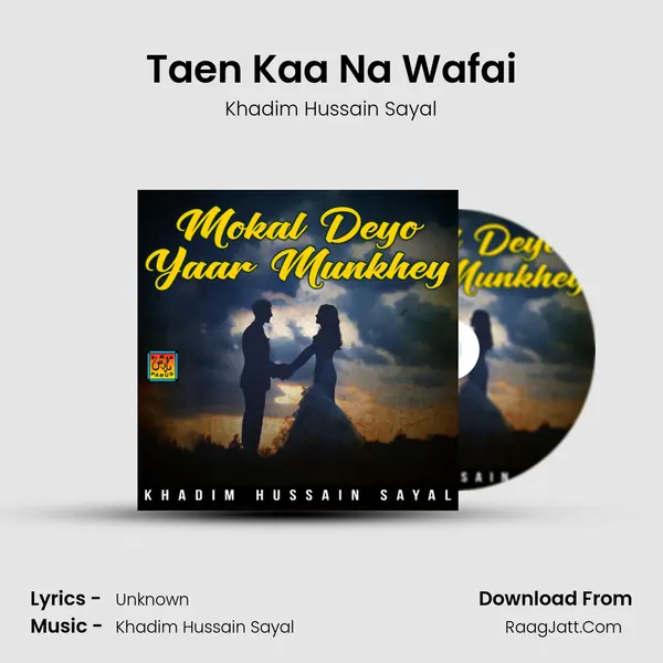 Taen Kaa Na Wafai mp3 song