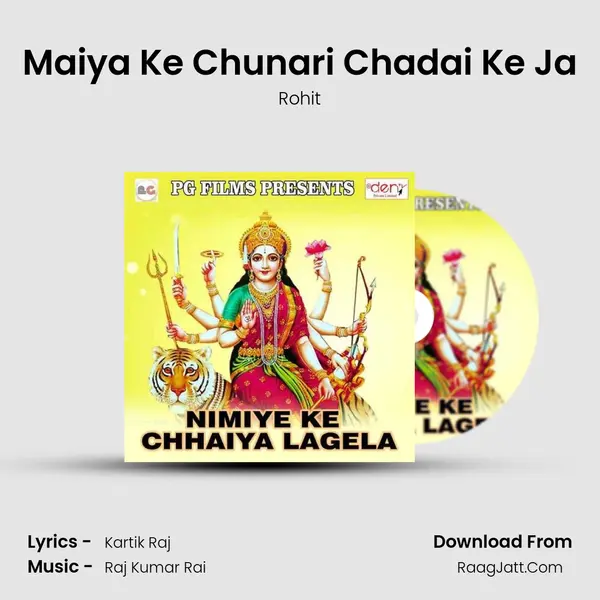 Maiya Ke Chunari Chadai Ke Ja MP3 Song by Rohit Cover