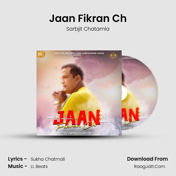 Jaan Fikran Ch MP3 Song by Sarbjit Chatamla Cover