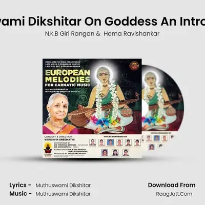 Nottuswaras Of Muthuswami Dikshitar On Goddess An Introduction In English And In MP3 Song by N.K.B Giri Rangan Cover