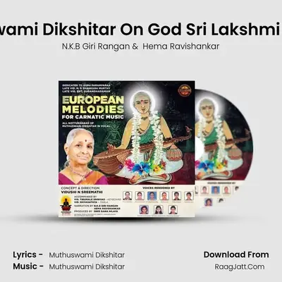 Nottuswaras Of Muthuswami Dikshitar On God Sri Lakshmi An Introduction In Englis MP3 Song by N.K.B Giri Rangan Cover