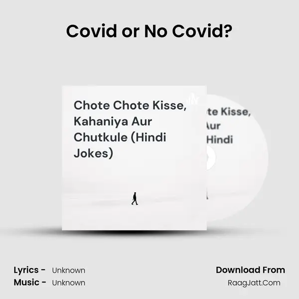 Covid or No Covid? MP3 Song by  Cover