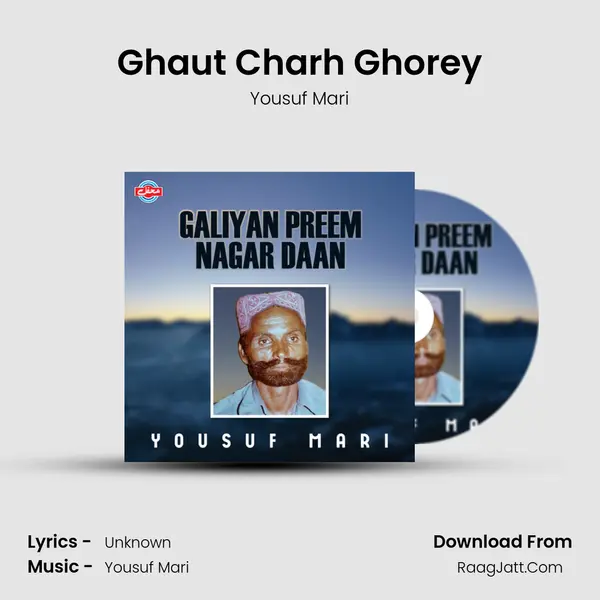 Ghaut Charh Ghorey MP3 Song by Yousuf Mari Cover