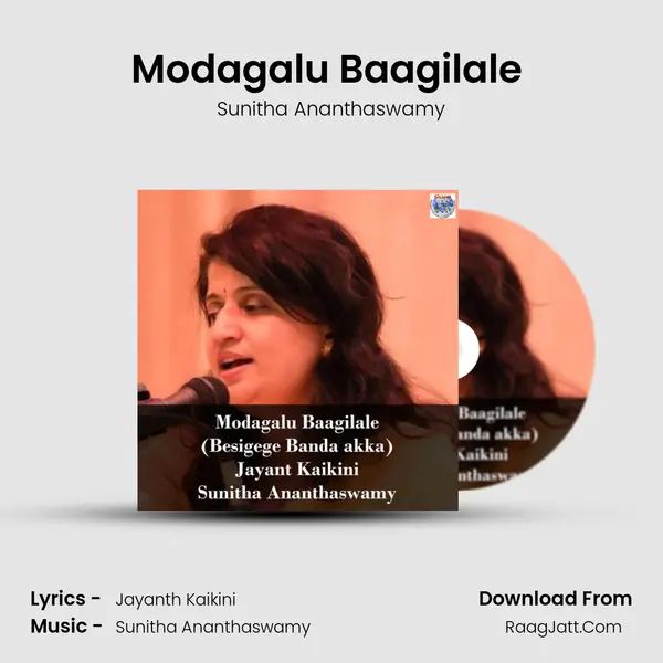 Modagalu Baagilale (Besigege Banda Akka) - Sunitha Ananthaswamy
