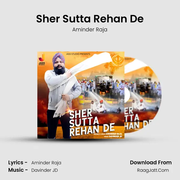 Sher Sutta Rehan De - Aminder Raja