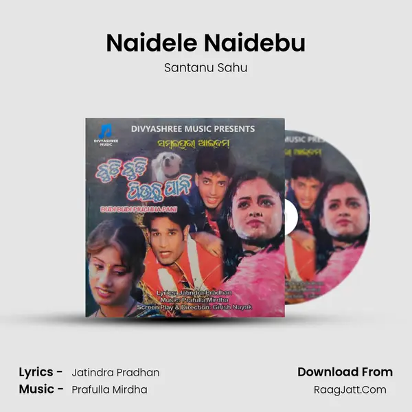 Naidele Naidebu MP3 Song by Santanu Sahu Cover