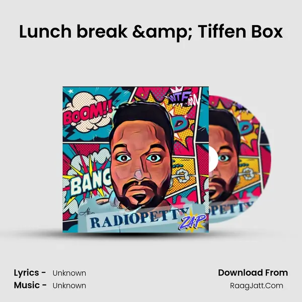 Lunch break & Tiffen Box MP3 Song by  Cover